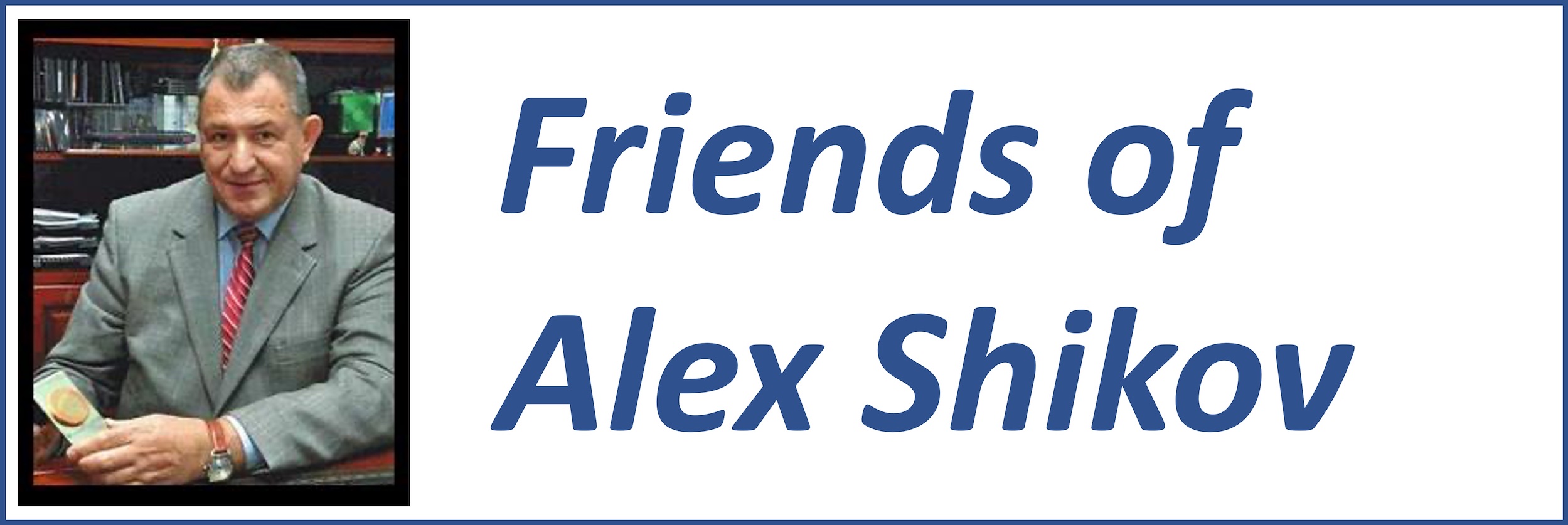 Friends of Alex Shikov